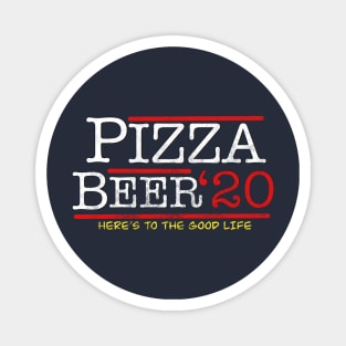 Pizza And Beer Election Magnet